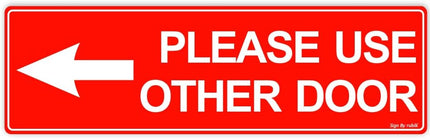 Please Use Other Door Self Adhesive Sign Sticker 23x7cm – Reflective Red/White