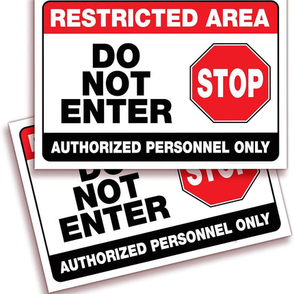 Restricted Area Warning Sign – Self-Adhesive Vinyl, 25.4 x 17.8 cm (Pack of 2)